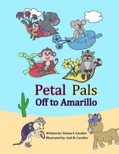 Petal Pals - Donna F Cavalier - Books - Ddtect Publishing - 9780985849061 - June 25, 2017