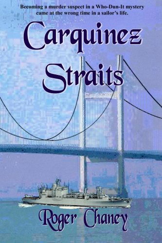 Cover for Roger Chaney · Carquinez Straits (Paperback Book) (2013)