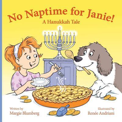 Cover for Margie Blumberg · No Naptime for Janie! : A Hanukkah Tale (Taschenbuch) (2017)