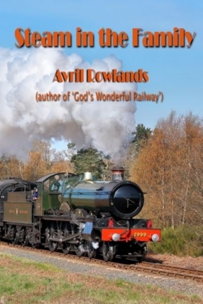 Cover for Avril Rowlands · Steam in the Family (Pocketbok) (2021)