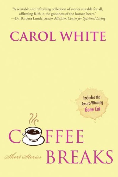 Cover for Carol White · Coffee Breaks : Short Stories (Paperback Book) (2017)