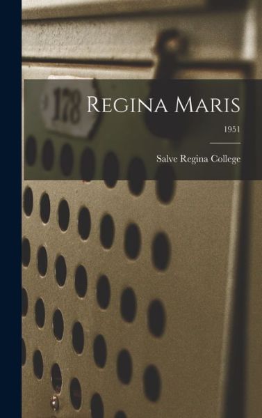 Cover for Salve Regina College · Regina Maris; 1951 (Hardcover Book) (2021)