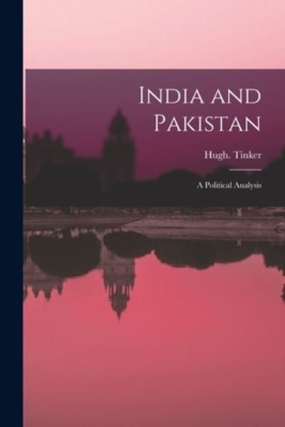 Cover for Hugh 1n Tinker · India and Pakistan (Paperback Book) (2021)
