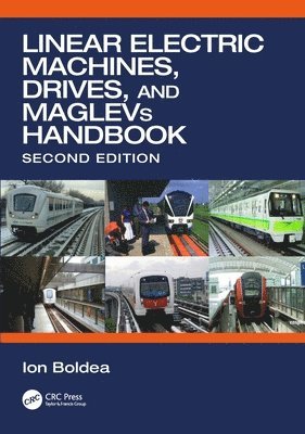 Cover for Boldea, Ion (University Politehnica Timisoara, Romania) · Linear Electric Machines, Drives, and MAGLEVs Handbook (Paperback Book) (2024)