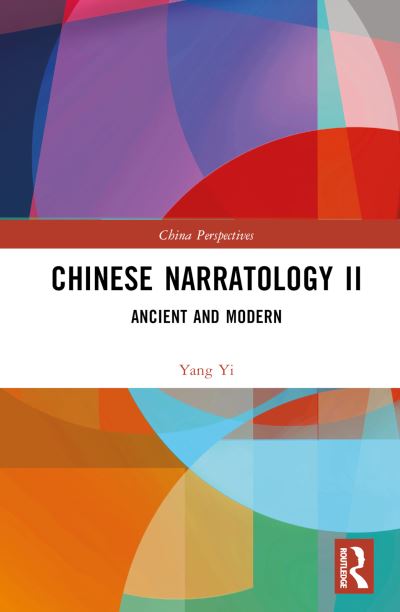 Cover for Yang Yi · Chinese Narratology II: Ancient and Modern - China Perspectives (Hardcover Book) (2023)