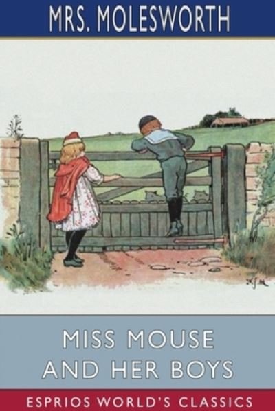 Cover for Mrs Molesworth · Miss Mouse and Her Boys (Paperback Bog) (2024)