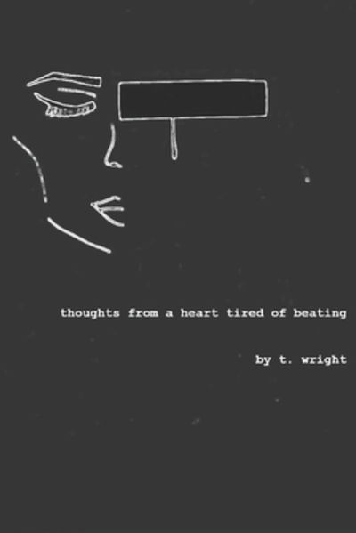 Cover for Tiarra Wright · Thoughts from a Heart Tired of Beating (Paperback Book) (2019)