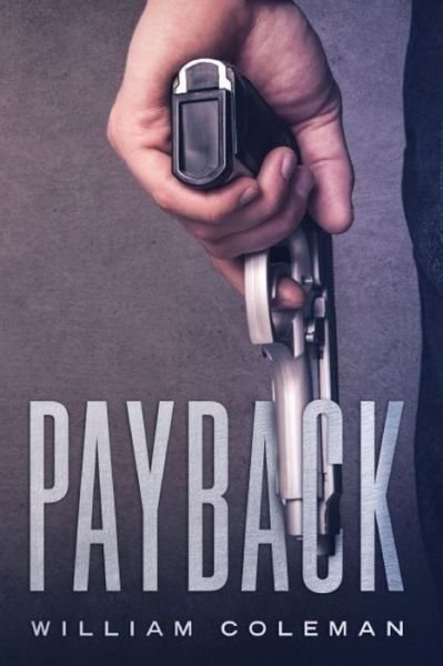 Cover for William Coleman · Payback (Pocketbok) (2019)