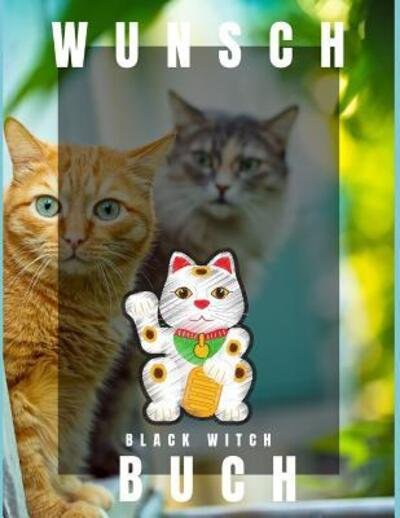 Cover for Black Witch · Wunsch Buch (Taschenbuch) (2019)
