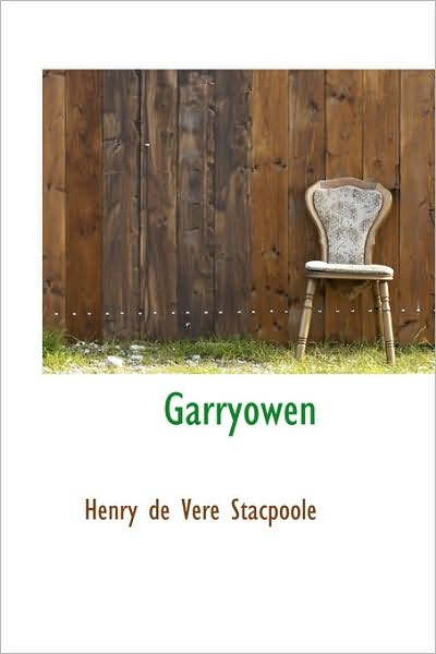 Cover for Henry De Vere Stacpoole · Garryowen (Taschenbuch) (2009)