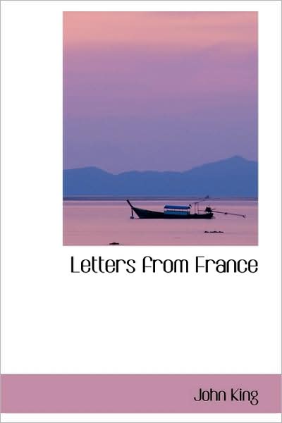 Cover for John King · Letters from France (Paperback Book) (2009)