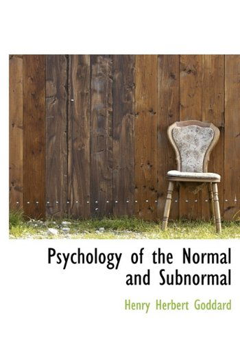 Cover for Goddard · Psychology of the Normal and Subnormal (Paperback Book) (2009)