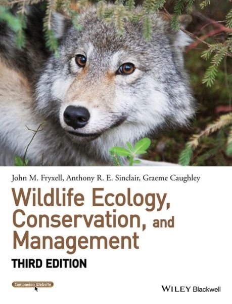 Cover for Fryxell, John M. (University of Guelph) · Wildlife Ecology, Conservation, and Management (Innbunden bok) (2014)