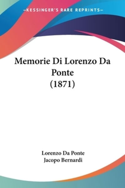 Cover for Lorenzo Da Ponte · Memorie Di Lorenzo Da Ponte (1871) (Paperback Book) (2010)