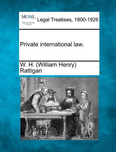 Cover for W. H. (William Henry) Rattigan · Private International Law. (Paperback Bog) (2010)
