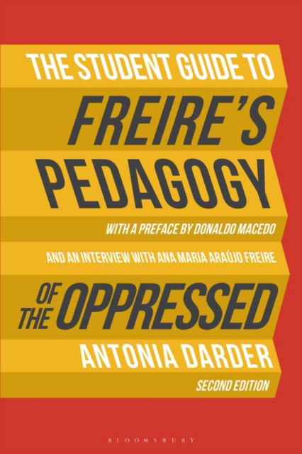 Cover for Darder, Professor Antonia (Loyola Marymount University, USA) · The Student Guide to Freire's 'Pedagogy of the Oppressed' (Paperback Book) (2024)