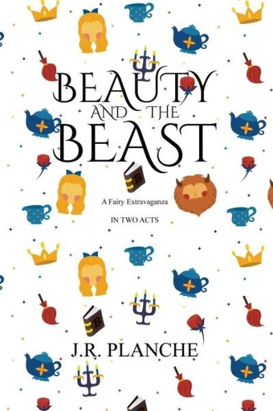 Cover for James Planché · Beauty and the Beast (Pocketbok) (2021)