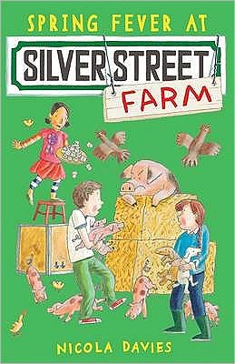 Cover for Nicola Davies · Spring Fever at Silver Street Farm - Silver Street Farm (Paperback Book) (2011)