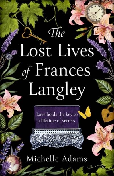 Cover for Michelle Adams · The Lost Lives of Frances Langley: A timeless, heartbreaking and totally gripping story of love, redemption and hope (Pocketbok) (2022)