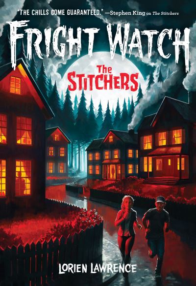 Cover for Lorien Lawrence · The Stitchers (Fright Watch #1) - Fright Watch (Paperback Bog) (2021)