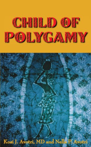 Cover for Kosi Avotri · Child of Polygamy (Paperback Book) (2005)