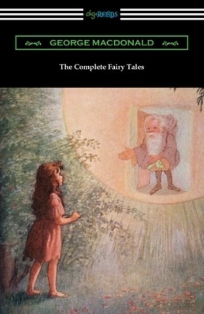 Cover for George Macdonald · The Complete Fairy Tales (Paperback Book) (2020)