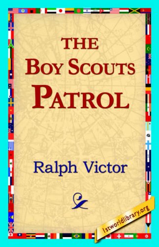 Cover for Ralph Victor · The Boy Scouts Patrol (Gebundenes Buch) (2006)