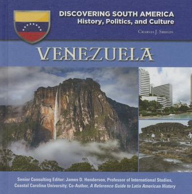 Cover for Shields, Charles, J. · Venezuela - Discovering South America (Hardcover Book) (2015)