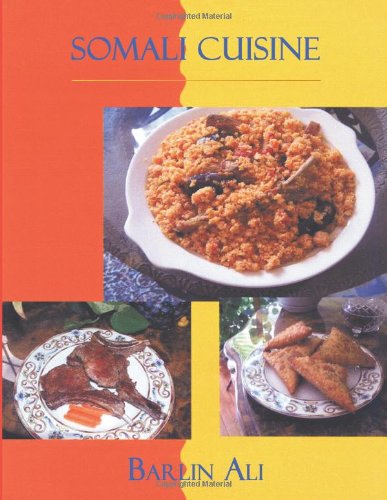 Somali Cuisine - Barlin Ali - Livros - AuthorHouse - 9781425977061 - 12 de junho de 2007