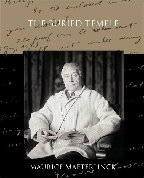 Cover for Maurice Maeterlinck · The Buried Temple (Paperback Book) (2010)