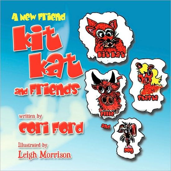 Cover for Cori Ford · Kit Kat and Friends (Paperback Book) (2009)