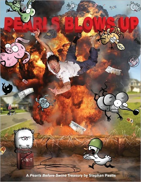 Cover for Stephan Pastis · Pearls blows up (Bog) (2011)