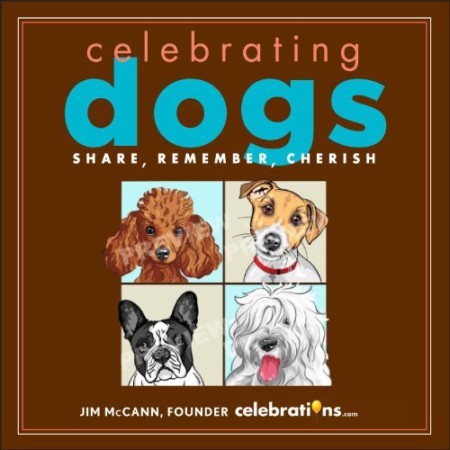 Cover for Jim Mccann · Celebrating Dogs (Hardcover Book) (2012)