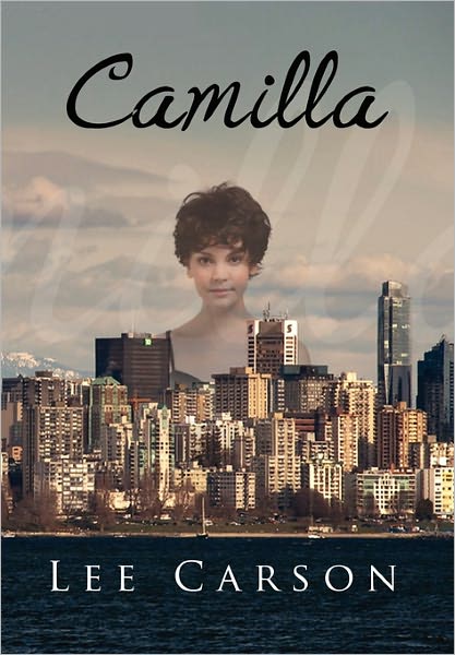 Cover for Lee Carson · Camilla (Hardcover Book) (2010)