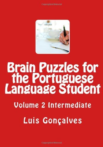 Cover for Luis Gonçalves · Brain Puzzles for the Portuguese Language Student: Intermediate (Paperback Book) [Portuguese edition] (2011)