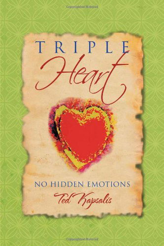 Cover for Ted Kapsalis · Triple Heart: No Hidden Emotions (Paperback Book) (2012)