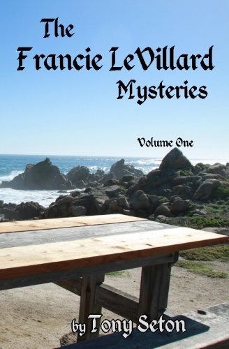 Cover for Tony Seton · The Francie Levillard Mysteries (Pocketbok) (2013)