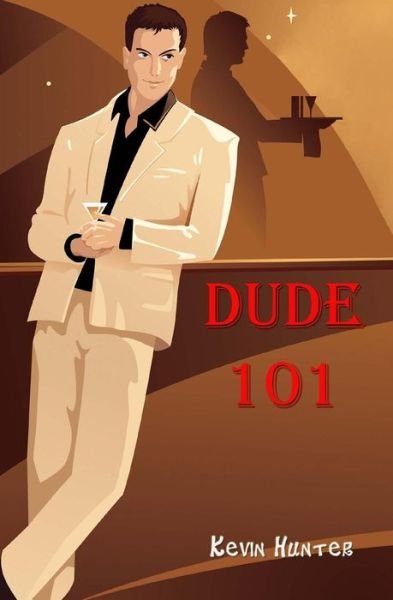 Cover for Kevin Hunter · Dude 101 (Pocketbok) (2011)