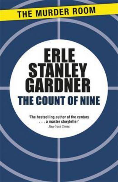 Cover for Erle Stanley Gardner · The Count of Nine - Murder Room (Paperback Book) (2014)