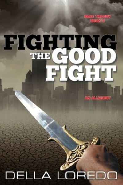 Cover for Della Loredo · Fighting the Good Fight (Paperback Book) (2015)