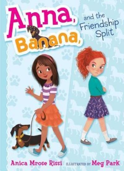 Cover for Anica Mrose Rissi · Anna, Banana, and the friendship split (Bog) [First edition. edition] (2016)