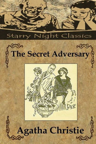 The Secret Adversary - Agatha Christie - Książki - Createspace - 9781482042061 - 21 stycznia 2013