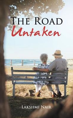 Cover for Lakshmi Nair · The Road Untaken (Paperback Book) (2016)