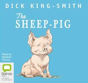 Cover for Dick King-Smith · The Sheep-Pig (Hörbuch (CD)) [Unabridged edition] (2014)