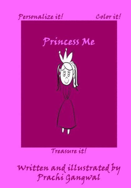 Cover for Prachi Gangwal · Princess Me (Paperback Bog) (2013)