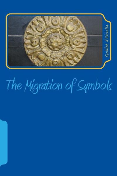 Cover for Goblet D\'alviella · The Migration of Symbols (Taschenbuch) (2014)