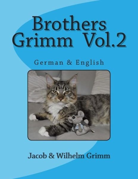 Cover for Nik Marcel · Brothers Grimm Vol.2: German &amp; English (Paperback Book) [German, 1st edition] (2013)