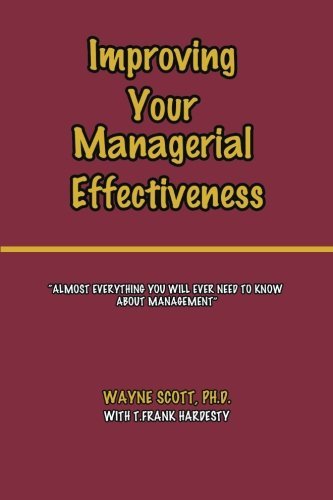 Cover for Wayne Scott · Improving Your Managerial Effectiveness (Paperback Book) (2014)