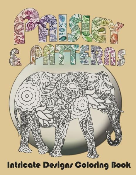 Cover for Mix Books · Paisley and Patterns: Intricate Designs Coloring Book (Paperback Book) (2014)