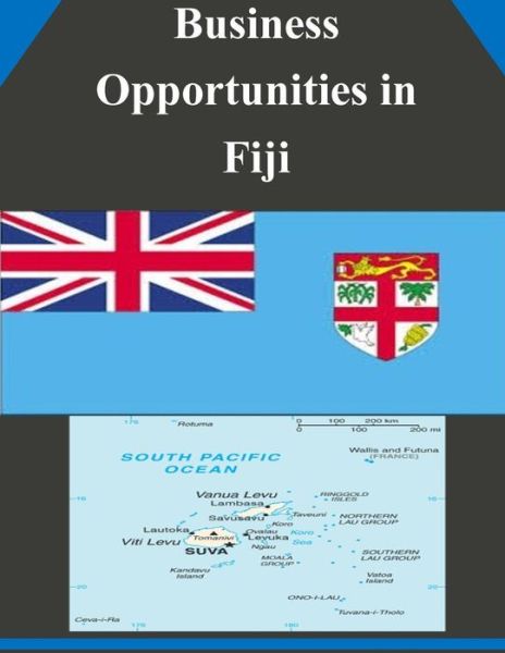 Cover for U.s. Department of Commerce · Business Opportunities in Fiji (Paperback Book) (2014)